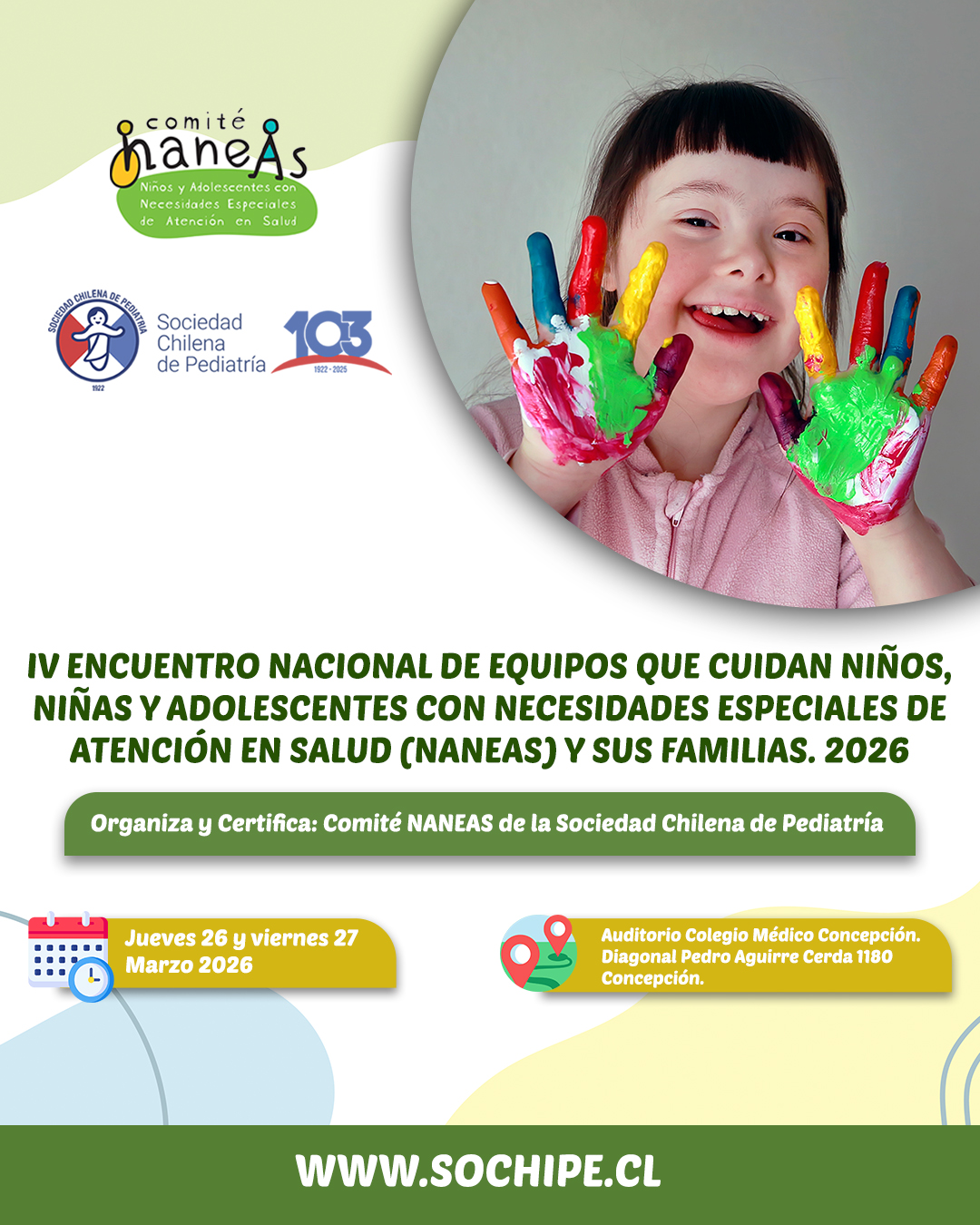 IV Encuentro de Equipos que cuidan Niños, Niñas y Adolescentes con Necesidades Especiales de Atención en Salud (Naneas) y sus Familias