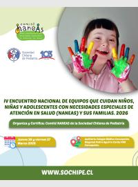 IV Encuentro de Equipos que cuidan Niños, Niñas y Adolescentes con Necesidades Especiales de Atención en Salud (Naneas) y sus Familias